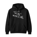 Need Money For Porsche Pullover Black Hoodie
